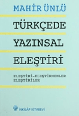Türkçede%20Yazınsal%20Eleştiri%20-%20Eleştiri%20-%20Eleştirmenler%20-%20Eleştiriler
