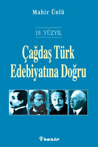 19.%20Yüzyıl%20Çağdaş%20Türk%20Edebiyatına%20Doğru