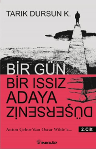 Bir%20Gün%20Bir%20Issız%20Adaya%20Düşerseniz%202.%20Cilt%20-%20Anton%20Çehov’dan%20Oscar%20Wilde’a