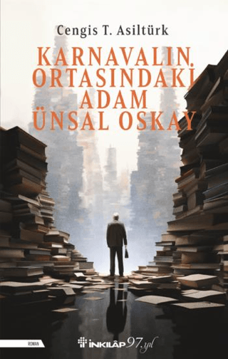 Karnavalın%20Ortasındaki%20Adam%20Ünsal%20Oskay