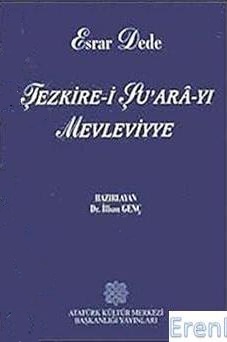 Esrar%20Dede%20Tezkire%20-%20i%20Şu’ara%20-%20yı%20Mevleviyye