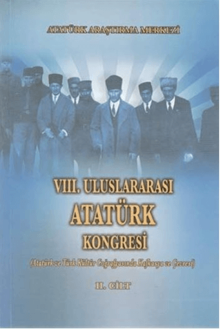 8.%20Uluslararası%20Atatürk%20Kongresi%20Cilt%202