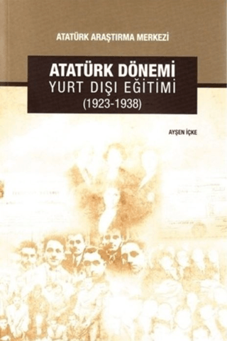 Atatürk%20Dönemi%20Yurt%20Dışı%20Eğitimi%20(1923-1938)