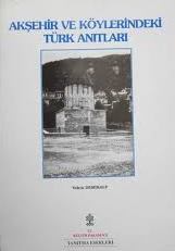 Akşehir%20ve%20Köylerindeki%20Türk%20Anıtları