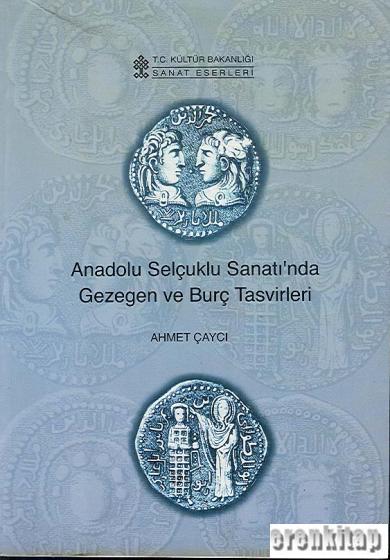 Anadolu%20Selçuklu%20Sanatı’nda%20Gezegen%20ve%20Burç%20Tasvirleri