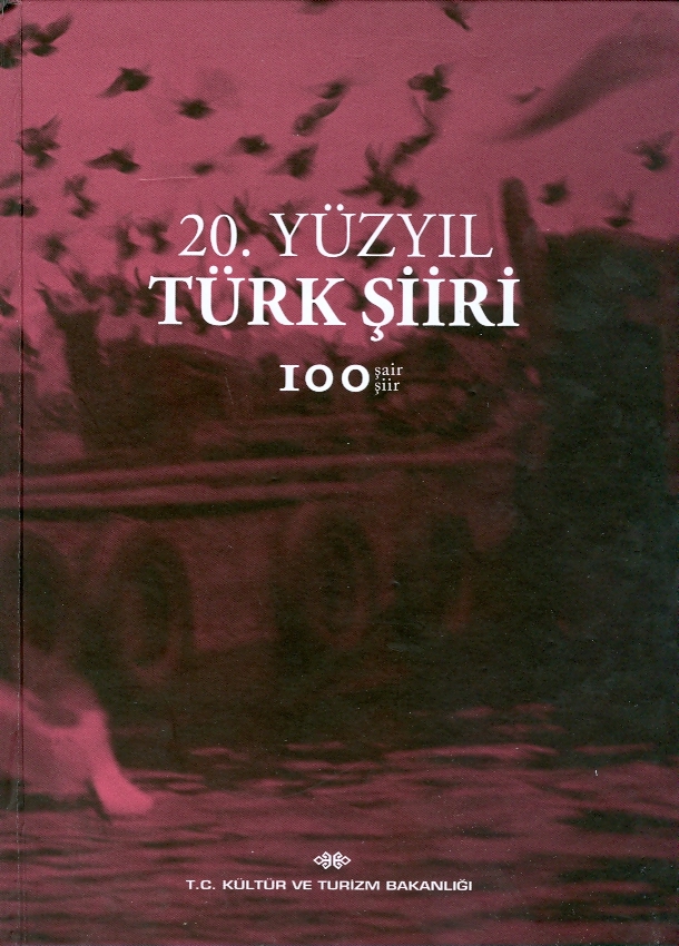 20.%20Yüzyıl%20Türk%20Şiiri%20:%20100%20Şair%20Şiir