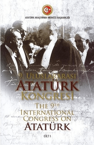 9.%20Uluslararası%20Atatürk%20Kongresi%20Cilt%201