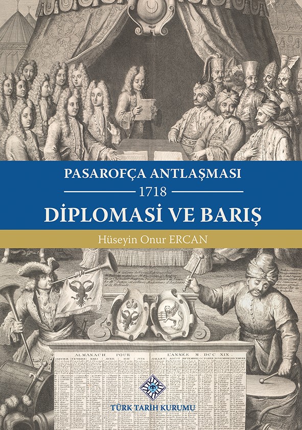 Pasarofça%20Antlaşması%20Diplomasi%20ve%20Barış(1718)