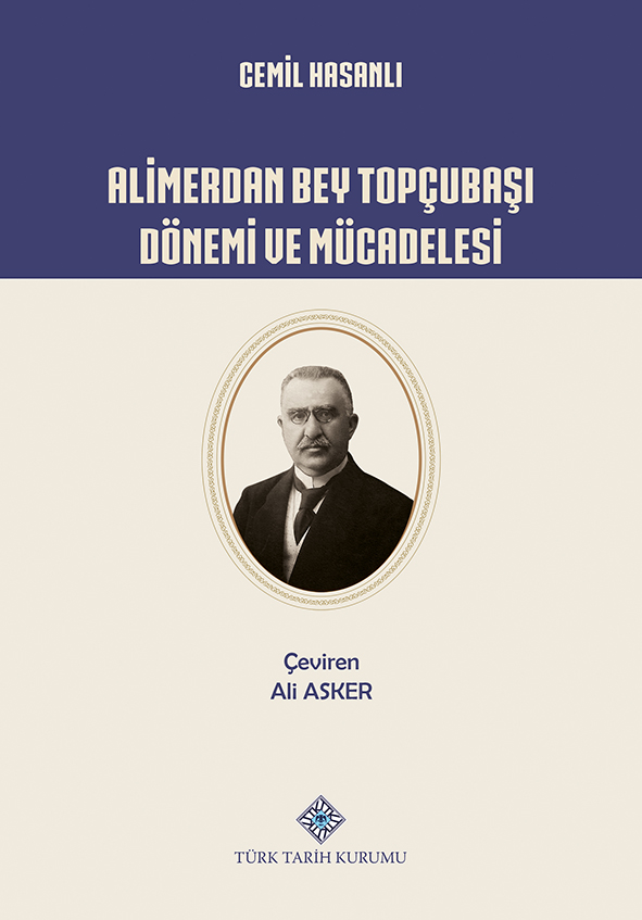 Alimerdan%20Bey%20Topçubaşı%20Dönemi%20ve%20Mücadelesi