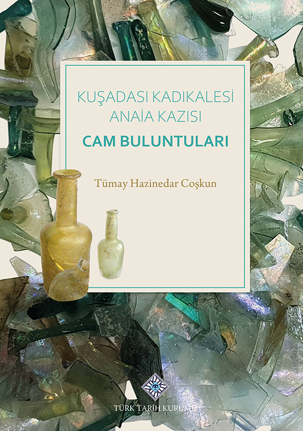 Kuşadası%20Kadıkalesi%20Anaia%20Kazısı%20Cam%20Buluntuları
