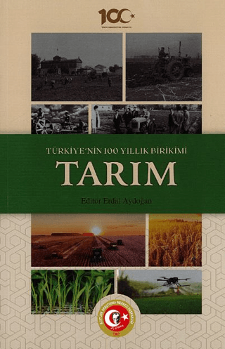 Türkiye’nin%20100%20Yıllık%20Birikimi:%20Tarım