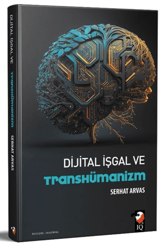 Dijital%20İşgal%20ve%20Transhümanizm