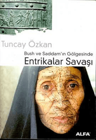 Bush%20ve%20Saddam’ın%20Gölgesinde%20Entrikalar%20Savaşı