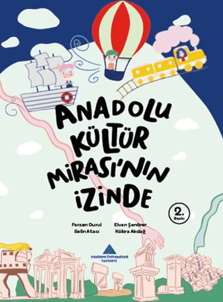 Anadolu%20Kültür%20Mirası’nın%20İzinde