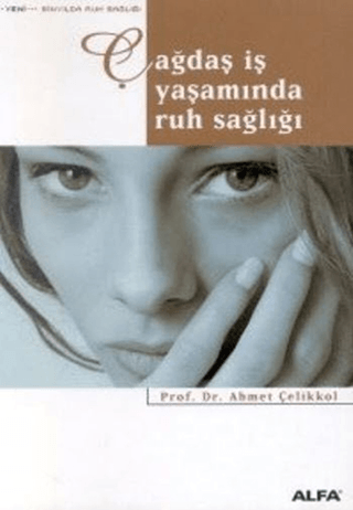 Çağdaş%20İş%20Yaşamında%20Ruh%20Sağlığı