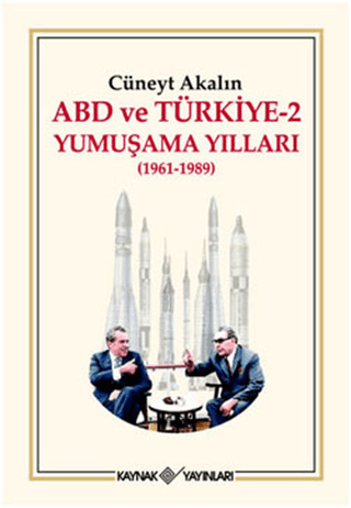 ABD%20ve%20Türkiye%202%20-%20Yumuşama%20Yılları