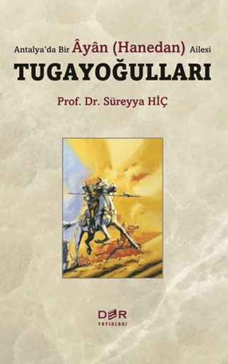 Antalya’da%20Bir%20Ayan%20(Hanedan)%20Ailesi%20Tugayoğulları