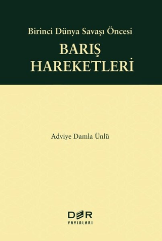 Birinci%20Dünya%20Savaşı%20Öncesi%20Barış%20Hareketleri