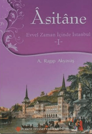 Asitane%20-%20Evvel%20Zaman%20İçinde%20İstanbul%201