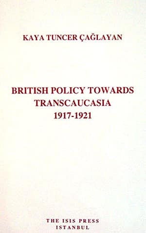 British%20Policy%20Towards%20Transcaucasia%201917-1921