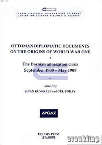 Ottoman%20Diplomatic%20Documents%20on%20the%20Origins%20of%20World%20War%20One%20:%202