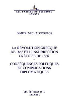 La%20Révolution%20Grecque%20de%201862%20et%20L’Insurrection%20Crétoise%20de%201866%20—%20Conséquences%20Politiques%20et%20Complications%20Diplomatiques