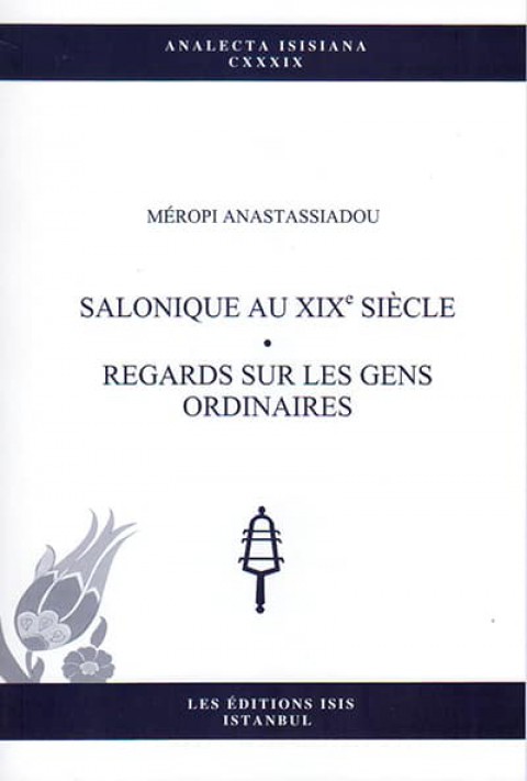 Salonique%20au%20Xixe%20Siècle.%20Regards%20sur%20les%20Gens%20Ordinaires