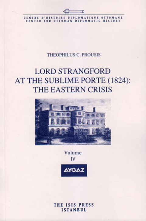 Lord%20Strangford%20at%20the%20Sublime%20Porte%20(%201824%20)%20:%20the%20Eastern%20Crisis%20Volume%204