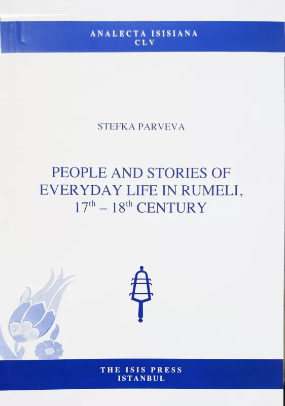 People%20and%20Stories%20of%20Everyday%20Life%20in%20Rumeli,%2017th%20–%2018th%20Century