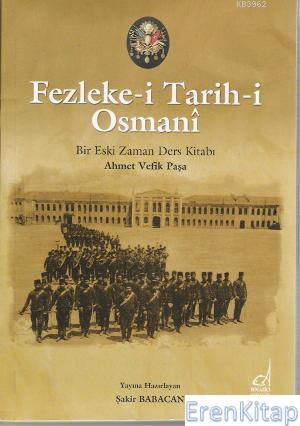 Fezleke%20-%20i%20Tarih%20-%20i%20Osmani%20:%20Bir%20Eski%20Zaman%20Ders%20Kitabı