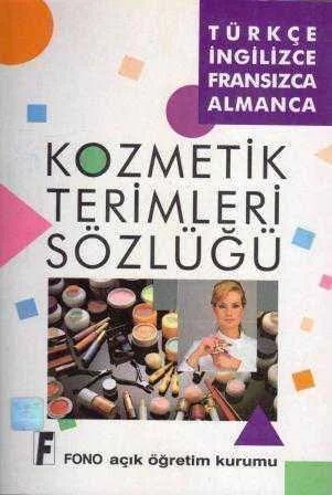 Kozmetik%20Terimleri%20Sözlüğü%20Türkçe%20-%20İngilizce%20-%20Fransızca%20-%20Almanca