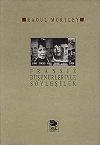 Fransız%20Düşünürleriyle%20Söyleşiler