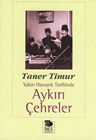 Aykırı%20Çehreler%20Yakın%20Osmanlı%20Tarihinde