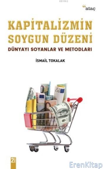 Kapitalizmin%20Soygun%20Düzeni%20Dünyayı%20Soyanlar%20Ve%20Metodları