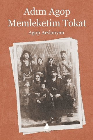 Adım%20Agop%20Memleketim%20Tokat