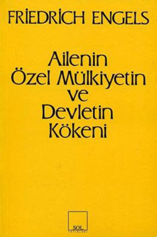Ailenin%20Özel%20Mülkiyetin%20ve%20Devletin%20Kökeni