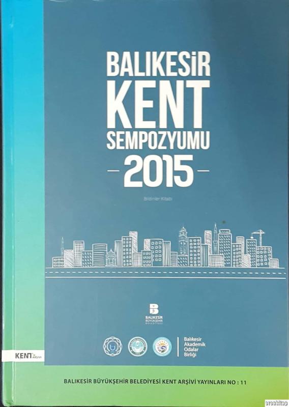 Balıkesir%20Kent%20Sempozyumu%202015%20Bildiriler%20Kitabı