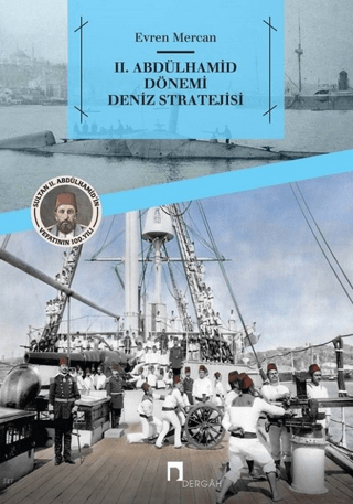2.%20Abdülhamid%20Dönemi%20Deniz%20Stratejisi