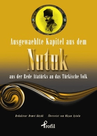 Ausgewaehlte%20Kapitel%20Aus%20Dem%20Nutuk%20Aus%20Der%20Rede%20Atatürks%20An%20Das%20Türkische%20Volk