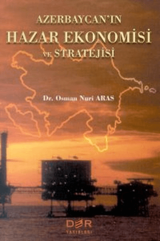 Azerbaycan’ın%20Hazar%20Ekonomisi%20ve%20Stratejisi