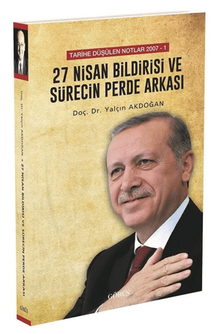 27%20Nisan%20Bildirisi%20ve%20Sürecin%20Perde%20Arkası