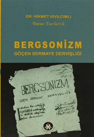 Bergsonizm%20Göçen%20Sermaye%20Dervişliği