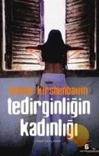 Tedirginliğin%20Kadınlığı