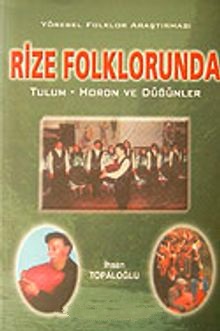 Rize%20Folklorunda%20Tulum%20Horon%20ve%20Düğünler