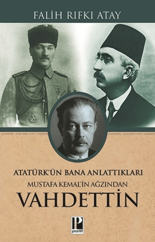 Atatürk’ün%20Bana%20Anlattıkları%20-%20Mustafa%20Kemal’in%20Ağzından%20Vahdettin