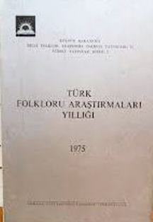 Türk%20Folkloru%20Araştırmaları%20Yıllığı%20Dergisi%20:%201975