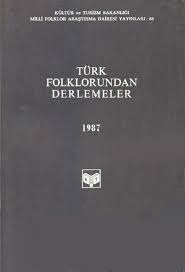 Türk%20Folklorundan%20Derlemeler%20:%201987