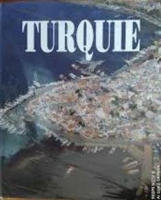 Akşit Kültür ve Turizm Yayıncılık, Turquie (büyük boy), İlhan Akşit