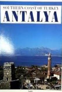 Akşit Kültür ve Turizm Yayıncılık, Southern Coast of Turkey Antalya (İngilizce), İlhan Akşit