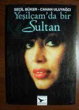 Afa Yayınları, Yeşilçam’da bir Sultan, Seçil Büker